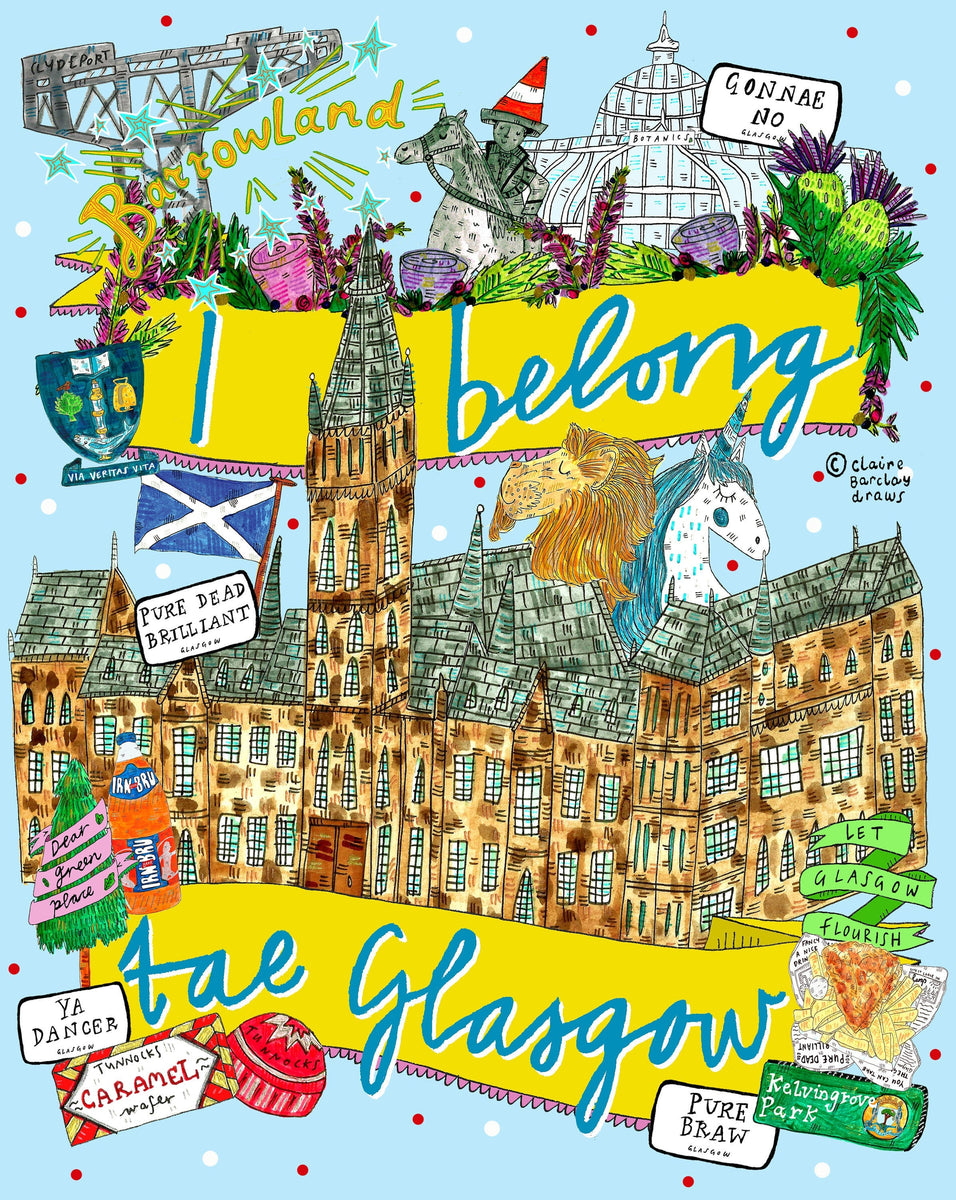 I Belong Tae GLASGOW University Art Print, Glasgow Uni and landmarks  Illustration