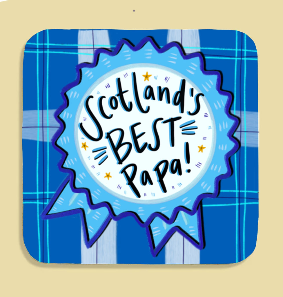 Scotland’s Best Papa! Coaster