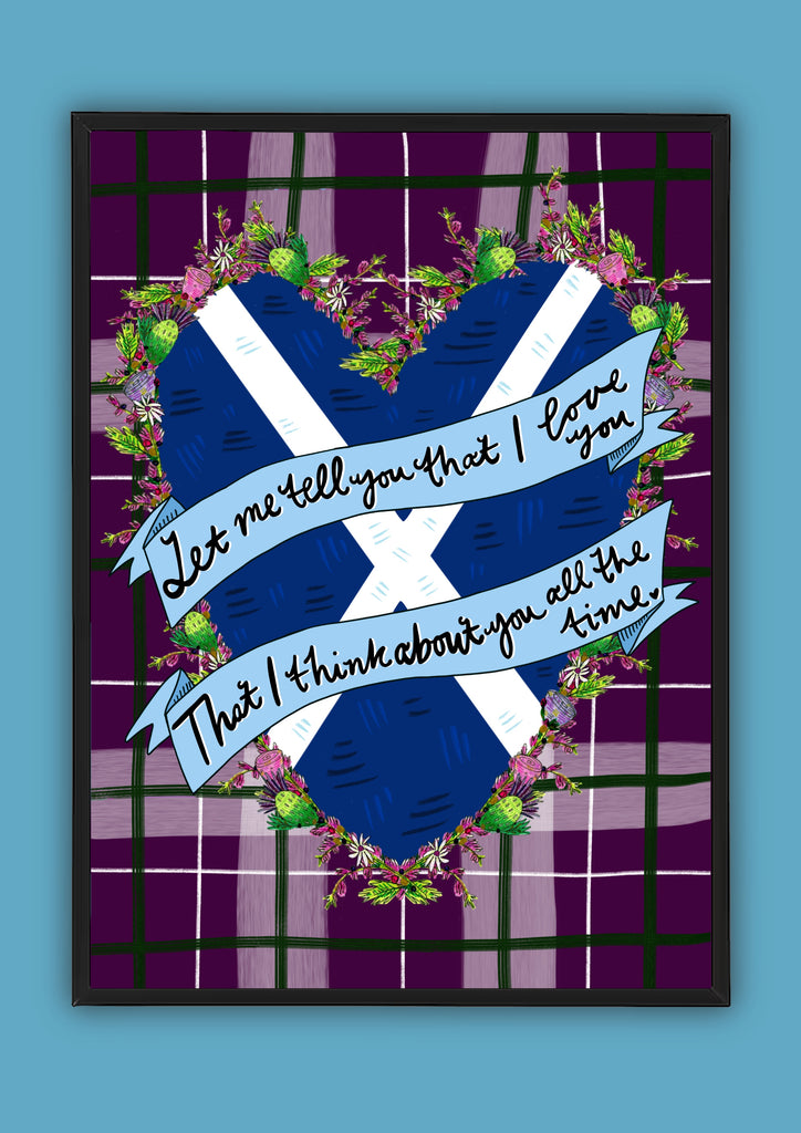 Let me tell you that I love you…. Caledonia Lyrics Illustration Print
