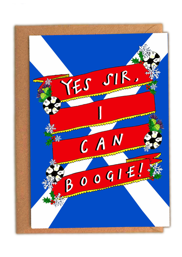 Yes SIR, I can BOOGIE! Scottish Christmas Card