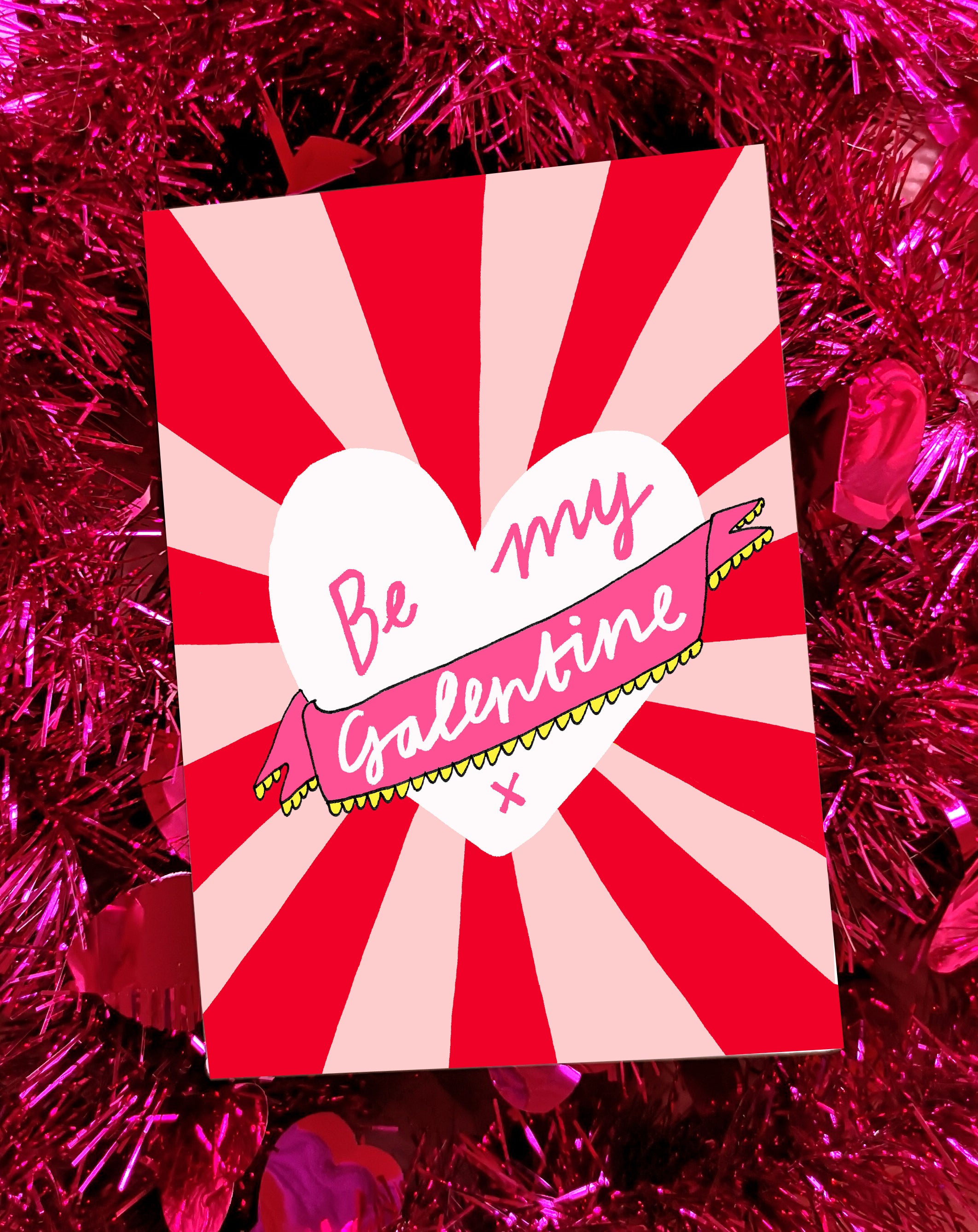 Be My GALENTINE Greetings Card